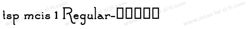 tsp mcis 1 Regular字体转换